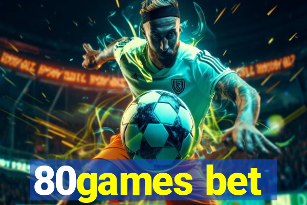 80games bet